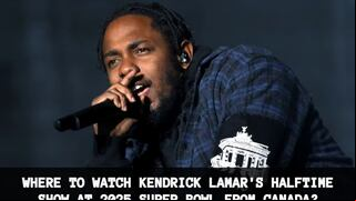 Where can you watch Kendrick Lamar’s Super Bowl 2025 halftime show in Canada? Time, date and TV channel