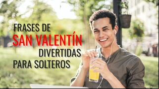 40 frases divertidas de San Valentín para solteros