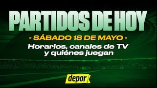Partidos de hoy, sábado 18 de mayo de 2024: quiénes juegan, horarios y dónde ver