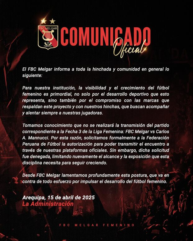 Comunicado de FBC Melgar por la negativa de transmitir su partido frente a Mannucci.